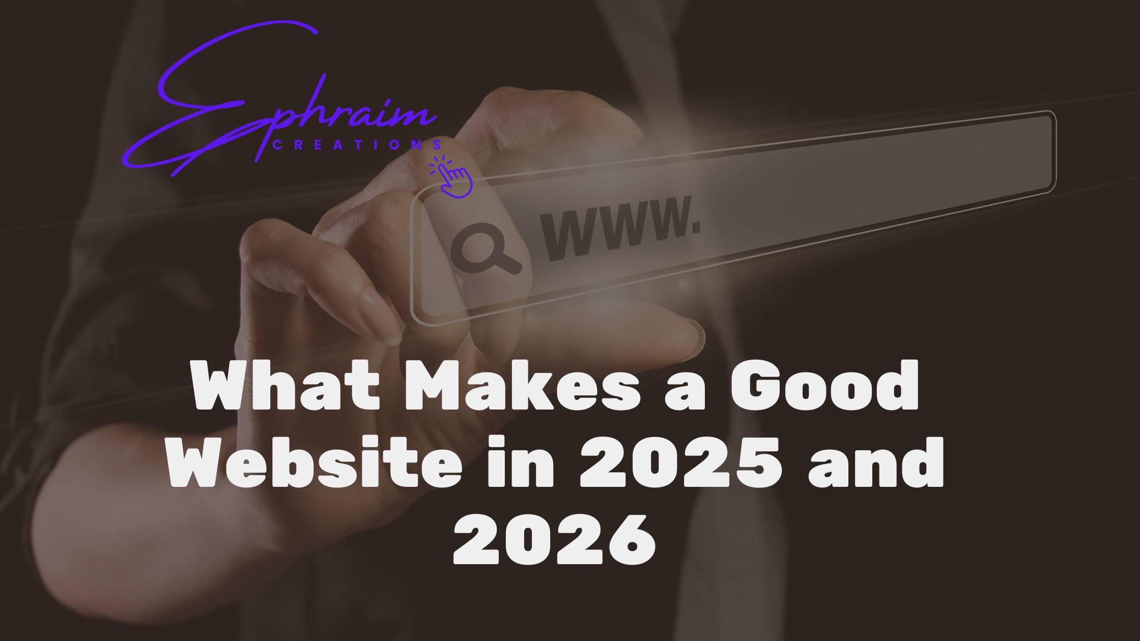What Makes a Good Website in 2025 and 2026